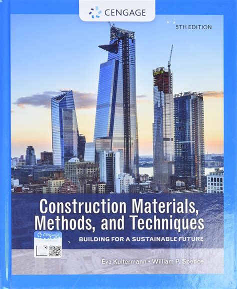 Guide to Construction Materials Methods And Techniques: Building For A Sustainable Future