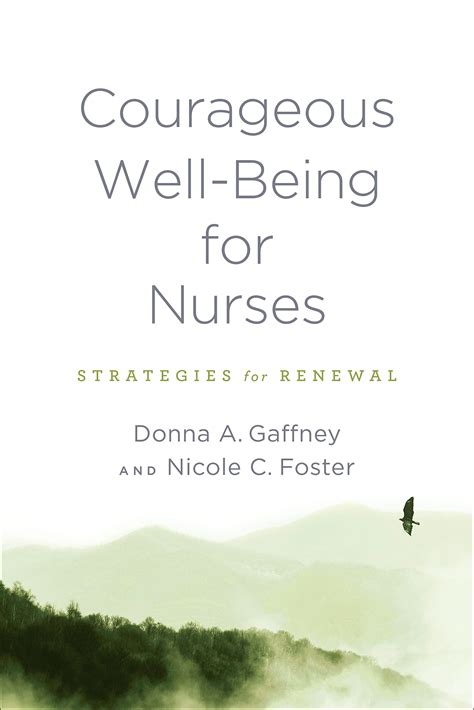 Guide to Courageous Well-Being For Nurses: Strategies For Renewal