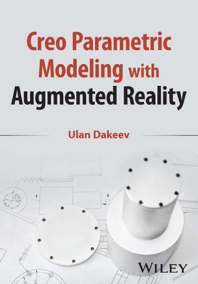 Guide to Creo Parametric Modeling With Augmented Reality