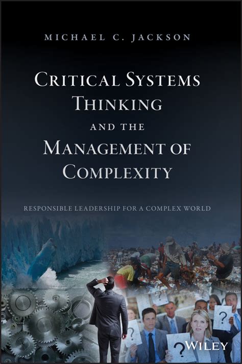 Guide to Critical Systems Thinking And The Management Of Complexity