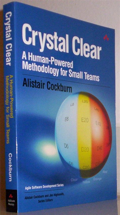 Guide to Crystal Clear: A Human-Powered Methodology For Small Teams