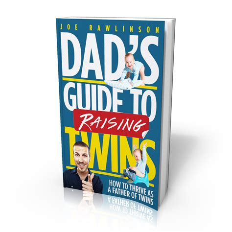 Guide to Dad's Guide To Raising Twins: How To Thrive As A Father Of Twins
