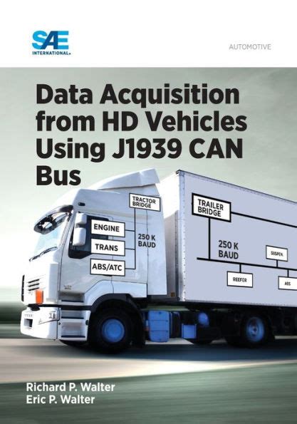 Guide to Data Acquisition From HD Vehicles Using J1939 CAN Bus