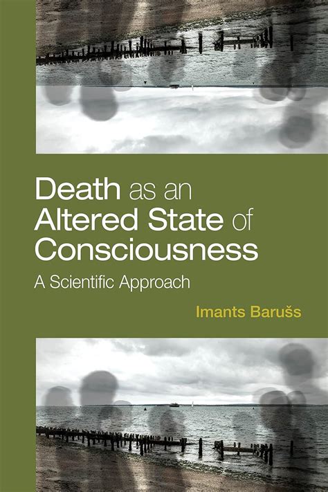 Guide to Death As An Altered State Of Consciousness: A Scientific Approach