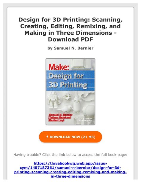 Guide to Design For 3D Printing: Scanning Creating Editing Remixing And Making In Three Dimensions