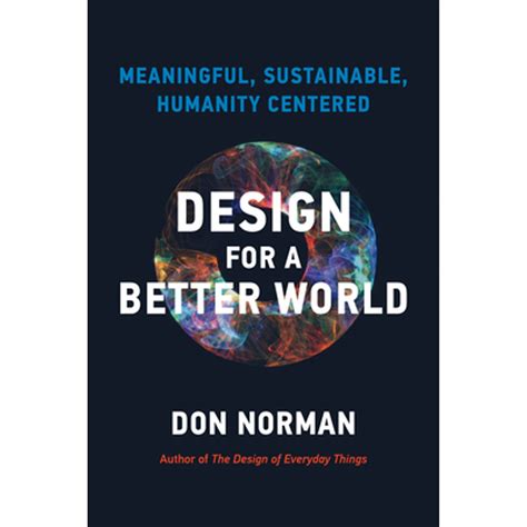Guide to Design For A Better World: Meaningful Sustainable Humanity Centered