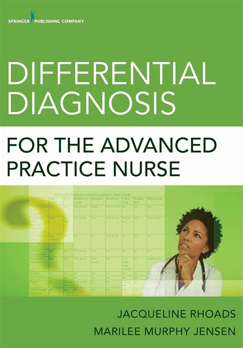 Guide to Differential Diagnosis For The Advanced Practice Nurse