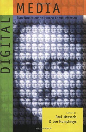 Guide to Digital Media: Transformations In Human Communication