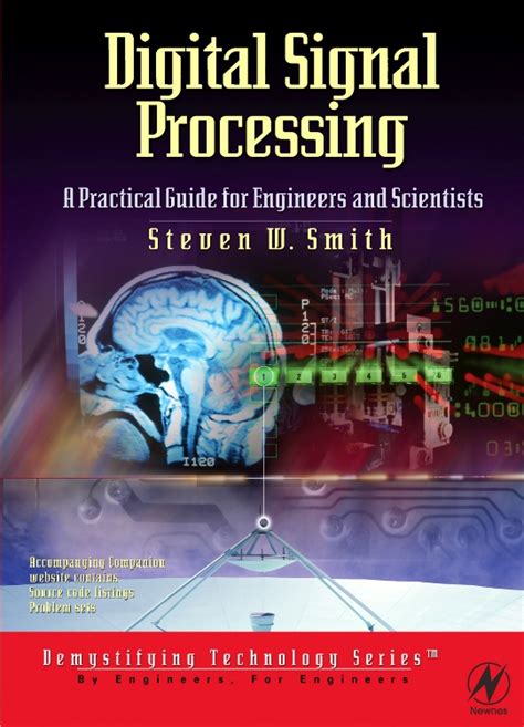 Guide to Digital Signal Processing: A Practical Guide For Engineers And Scientists