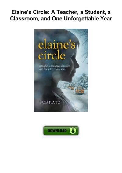 Guide to Elaine's Circle: A Teacher A Student A Classroom And One Unforgettable Year