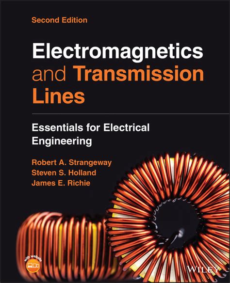 Guide to Electromagnetics And Transmission Lines: Essentials For Electrical Engineering