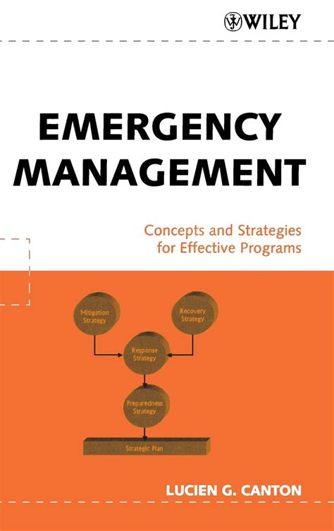 Guide to Emergency Management: Concepts And Strategies For Effective Programs
