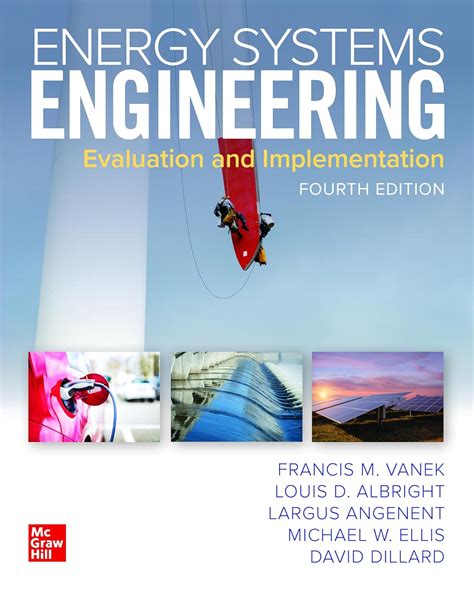 Guide to Energy Systems Engineering: Evaluation And Implementation Fourth Edition