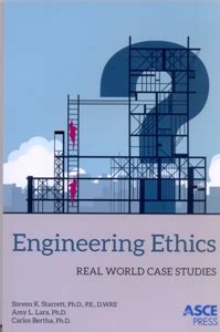 Guide to Engineering Ethics: Real World Case Studies