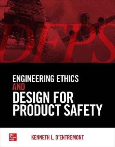 Guide to Engineering Ethics And Design For Product Safety