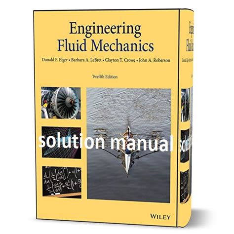 Guide to Engineering Fluid Mechanics 12th Edition