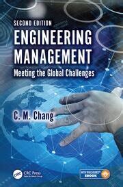 Guide to Engineering Management: Meeting The Global Challenges Second Edition