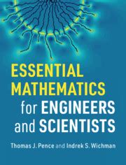 Guide to Essential Mathematics For Engineers And Scientists