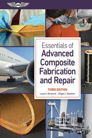 Guide to Essentials Of Advanced Composite Fabrication & Repair