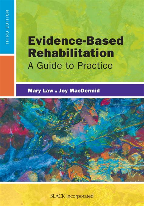 Guide to Evidence-Based Rehabilitation: A Guide To Practice Third Edition