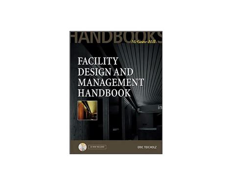 Guide to Facility Design And Management Handbook
