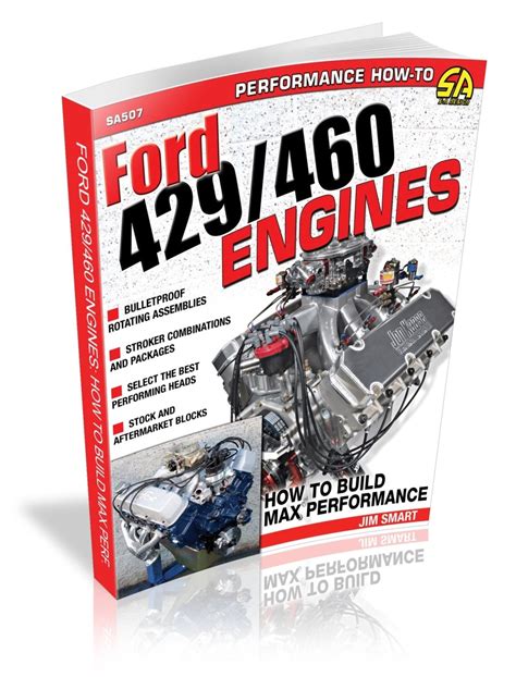 Guide to Ford 429/460 Engines: How To Build Max Performance