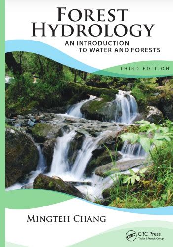 Guide to Forest Hydrology: An Introduction To Water And Forests Third Edition