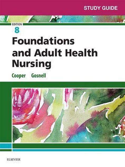 Guide to Foundations And Adult Health Nursing - E-Book