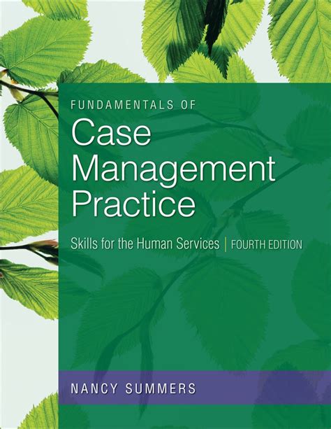 Guide to Fundamentals Of Case Management Practice: Skills For The Human Services