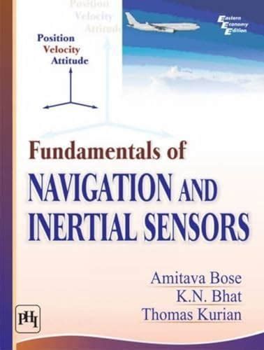 Guide to Fundamentals Of Inertial Sensors And Navigation