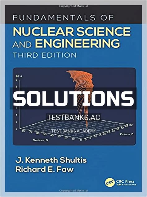 Guide to Fundamentals Of Nuclear Science And Engineering