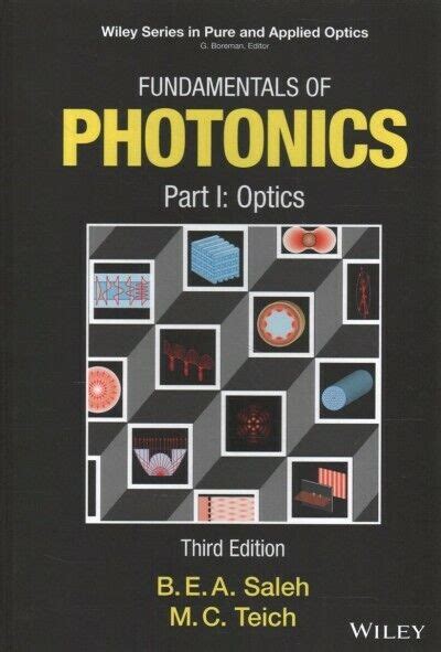 Guide to Fundamentals Of Photonics (Wiley Series In Pure And Applied Optics)