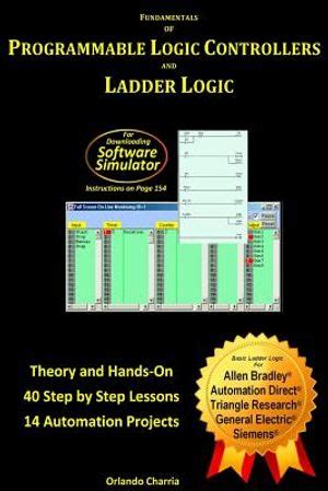 Guide to Fundamentals Of Programmable Logic Controllers And Ladder Logic