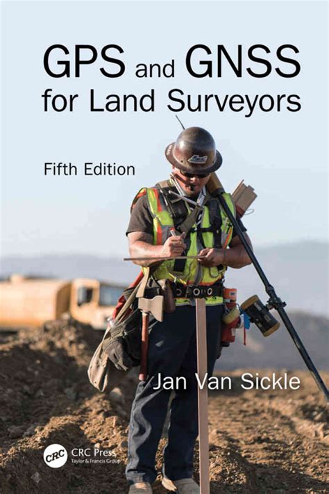 Guide to GPS And GNSS For Land Surveyors Fifth Edition