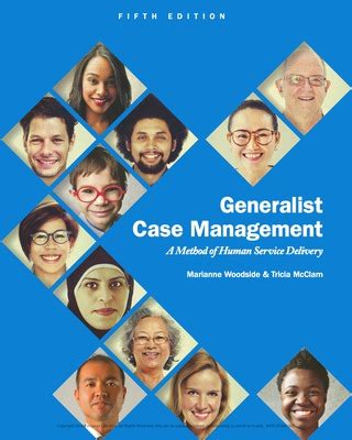 Guide to Generalist Case Management: A Method Of Human Service Delivery