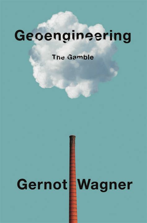 Guide to Geoengineering: The Gamble