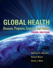 Guide to Global Health: Diseases Programs Systems And Policies