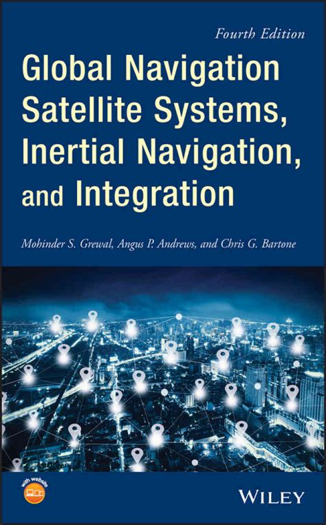 Guide to Global Navigation Satellite Systems Inertial Navigation And Integration