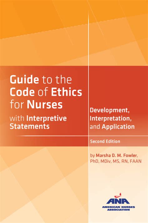 Guide to Guide To The Code Of Ethics For Nurses: Interpretation And Application