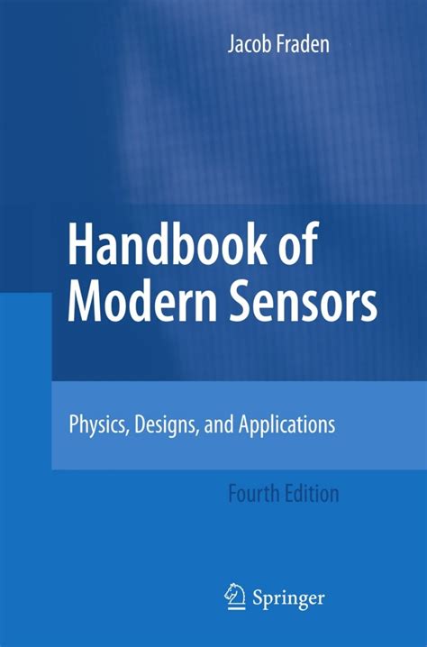 Guide to Handbook Of Modern Sensors: Physics Designs And Applications