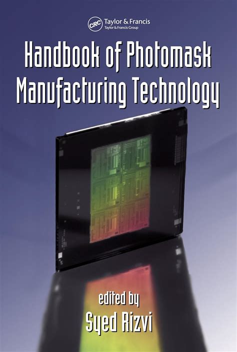 Guide to Handbook Of Photomask Manufacturing Technology
