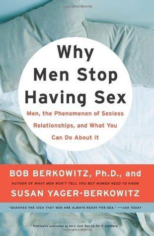 Guide to He's Just Not Up For It Anymore: Why Men Stop Having Sex And What You Can Do About It