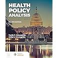 Guide to Health Policy Analysis: An Interdisciplinary Approach