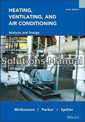 Guide to Heating Ventilating And Air Conditioning: Analysis And Design 6th Edition