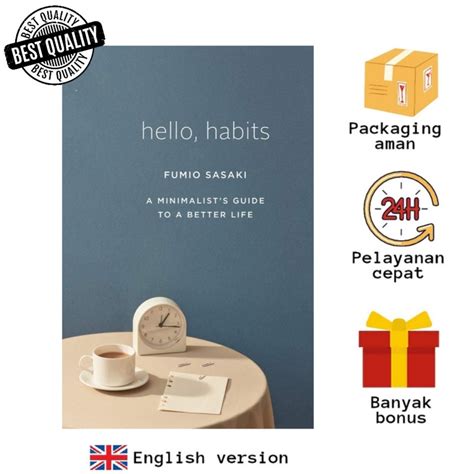 Guide to Hello Habits: A Minimalist's Guide To A Better Life