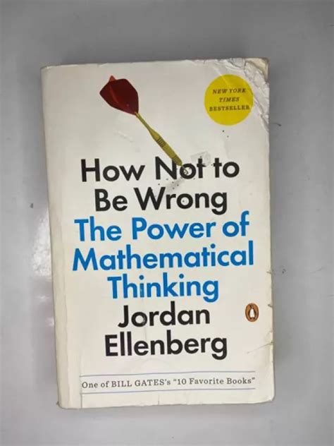 Guide to How Not To Be Wrong: The Power Of Mathematical Thinking