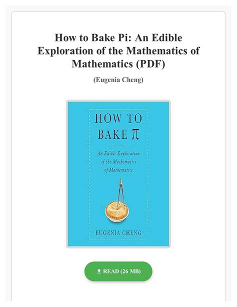 Guide to How To Bake Pi: An Edible Exploration Of The Mathematics Of Mathematics