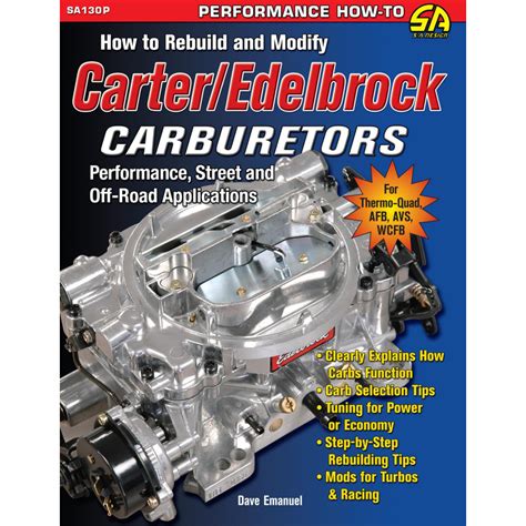 Guide to How To Rebuild And Modify Carter/Edelbrock Carburetors