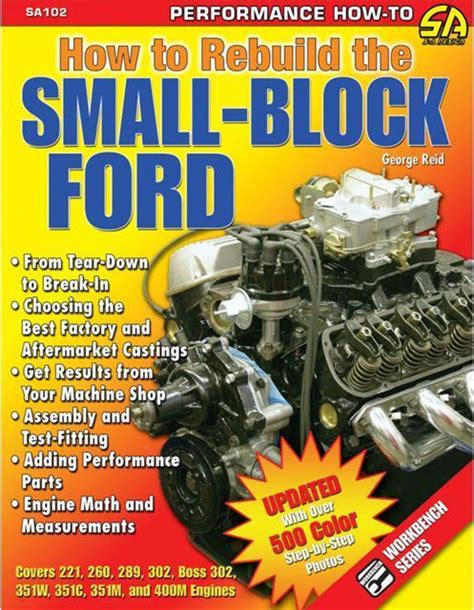 Guide to How To Rebuild The Small-Block Ford (S-A Design)