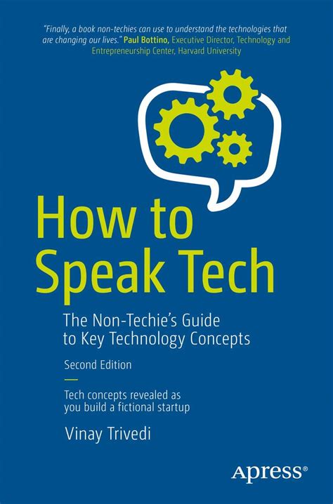 Guide to How To Speak Tech: The Non-Techie's Guide To Key Technology Concepts